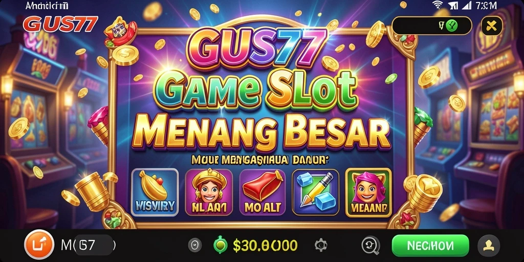 Screenshot gameplay GUS77 menampilkan mesin slot dengan desain yang menarik.